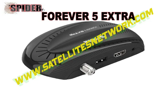 SPIDER FOREVER 5 EXTRA RECEIVER NEW SOFTWARE 2021