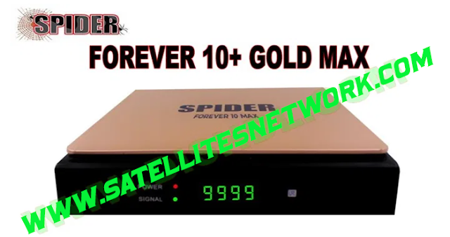 SPIDER FOREVER 10 PLUS GOLD MAX RECEIVER SOFTWARE